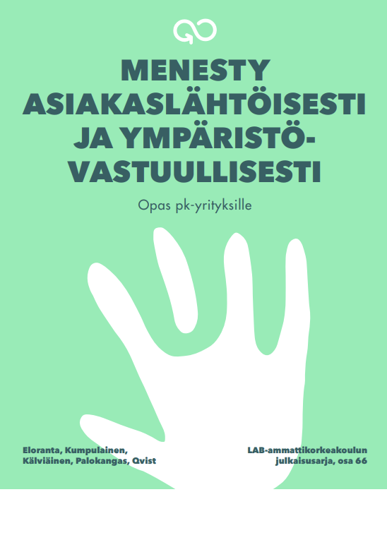 Menesty asiakaslähtöisesti ja ympäristövastuullisesti-1